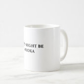 これはウォッカ・マグ、11オズかもしれない コーヒーマグカップ (正面右)