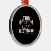 これはゲイ電気技師がLGBTに似ている メタルオーナメント (右)