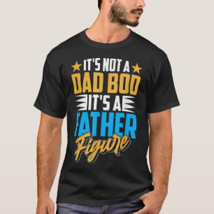 これはダッドボディではなく、父の姿をしたお父さんフィギュア Tシャツ