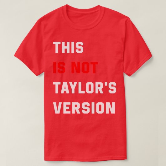 これはテイラー版Tシャツ6ではない Tシャツ (デザイン正面)