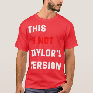 これはテイラー版Tシャツ6ではない Tシャツ