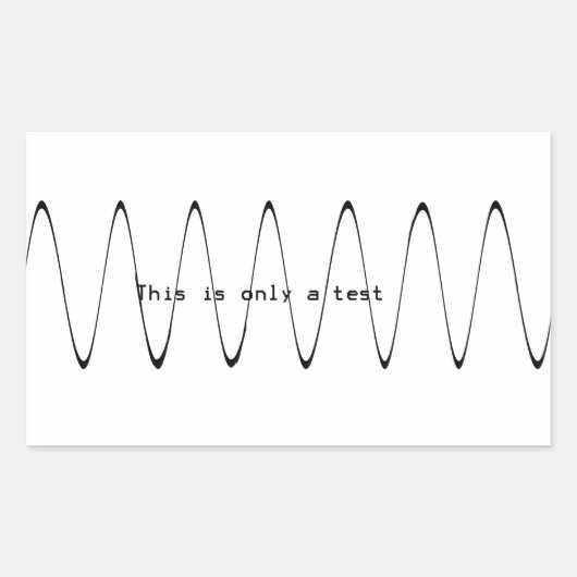 これはテストに過ぎない 長方形シール (正面)