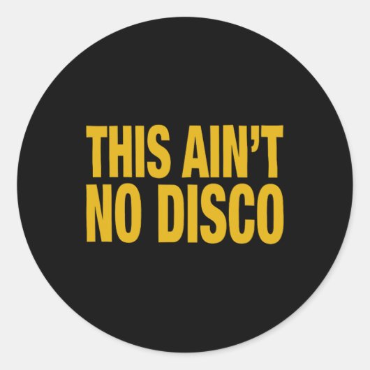 これはディスコではない ラウンドシール (正面)