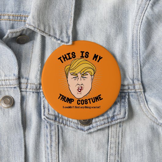 これはドナルド・トランプの私の衣裳です-私は見つけることができませんでした 缶バッジ (インサイチュ)