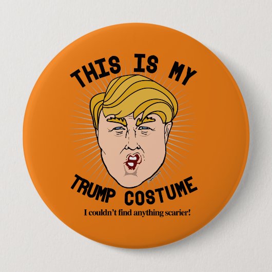 これはドナルド・トランプの私の衣裳です-私は見つけることができませんでした 缶バッジ (正面)