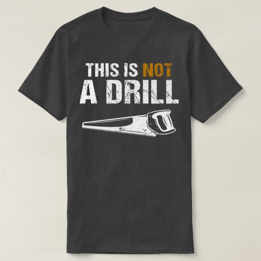 これはドリルではない Tシャツ (デザイン正面)