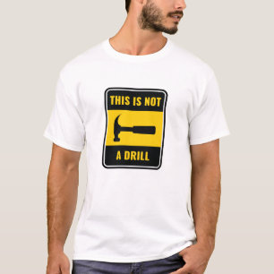 これはドリルのハンマー用具ではないです Tシャツ