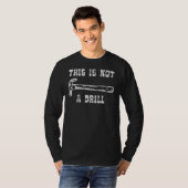 これはドリルツールHammer Builderの木工ではない Tシャツ (正面フル)