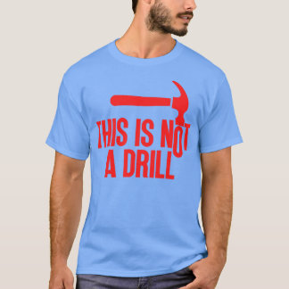 これはドリル1ではない Tシャツ
