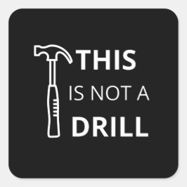 これはドリル・ステッカーではない スクエアシール