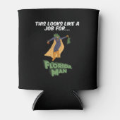 これはフロリダの男の仕事のように見える 缶クーラー (正面)