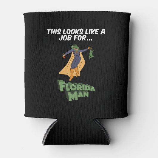 これはフロリダの男の仕事のように見える 缶クーラー (正面)