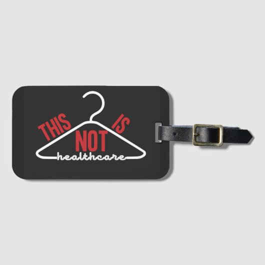 これはヘルスケアワイヤーハンガーのプロの選択ではない ラゲッジタグ (正面横)