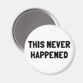 これは一度も起こらなかった マグネット (正面/裏面)