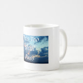 これは余りに渡ります コーヒーマグカップ (正面右)