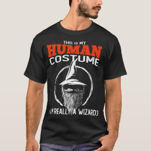 これは俺の人間の衣装だ魔法使いだ Tシャツ