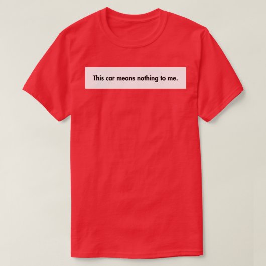 これは僕には何の意味も無い Tシャツ (デザイン正面)