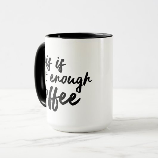 これは十分なコーヒーおもしろマグカップギフトアイディアではない マグカップ (正面左)