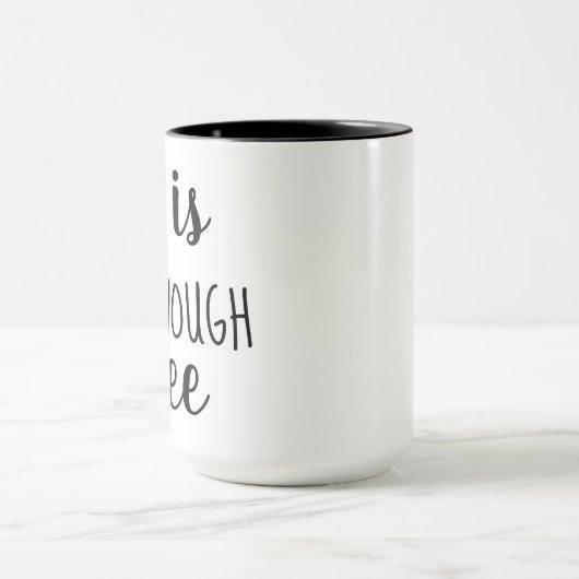 これは十分なコーヒー・マグのデザインのおもしろいなユーモアではないです マグカップ (中央)