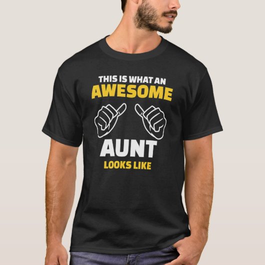 これは叔母が素晴らし2のように見える Tシャツ (正面)