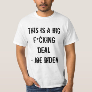 これは大きいF*CKINGの取り引き-ジョセフ・バイデンです Tシャツ