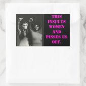 これは女性と私たちを侮辱する。 長方形シール (バッグ)