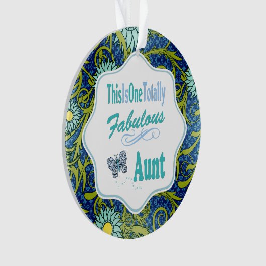 これは完全に素晴らしい蝶叔母です オーナメント (正面)