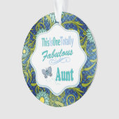 これは完全に素晴らしい蝶叔母です オーナメント (正面)