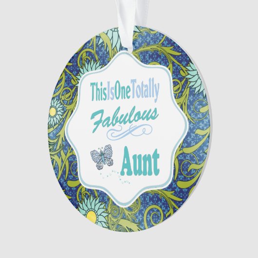 これは完全に素晴らしい蝶叔母です オーナメント (正面)