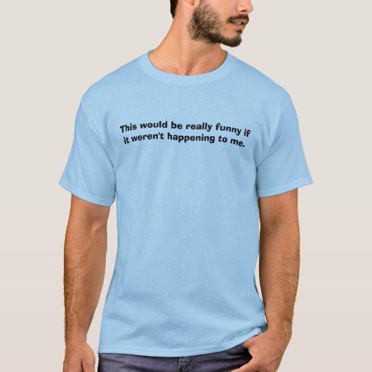 これは実際におもしろい…です Tシャツ (正面)