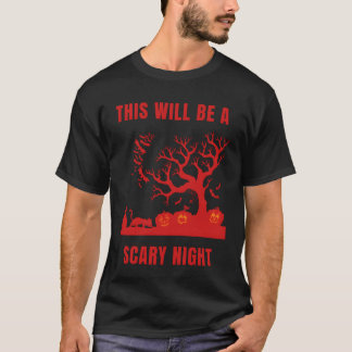 これは恐ろしい夜のハロウィーンの贈り物になるだろう Tシャツ
