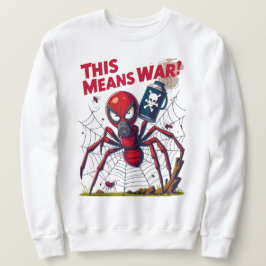 これは戦争を意味する！ – スパイダーズリベンジ スウェットシャツ