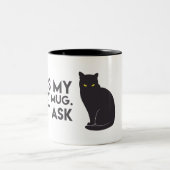 "これは月曜日の私のマグです。 "マグを頼まないで下さい ツートーンマグカップ (中央)