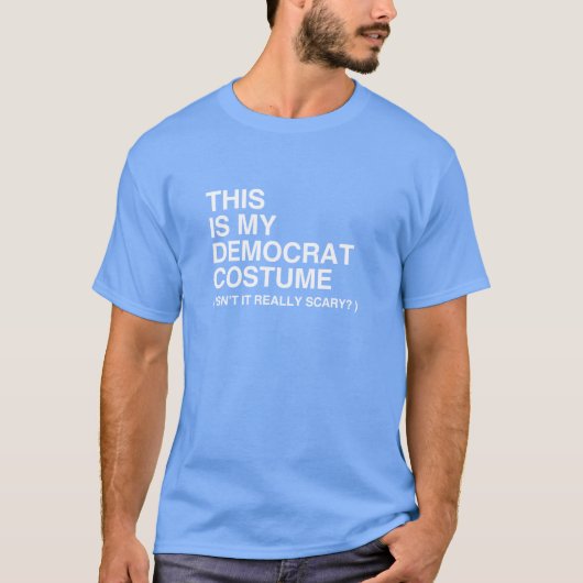 これは民主党員私のハロウィンの衣裳です Tシャツ (正面)