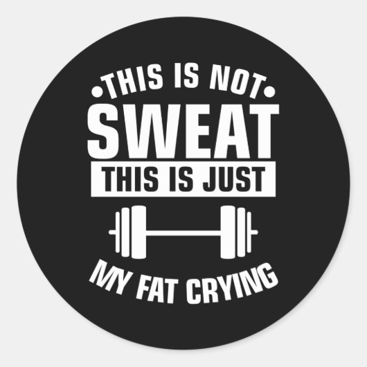 これは汗ではない私の脂肪の泣き叫びの仕事 ラウンドシール (正面)