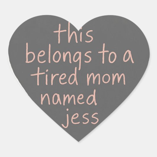 これは疲れたママの名前だ ハートシール (正面)