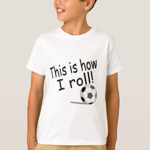 これは私がいかに転がるかです(サッカー) Tシャツ