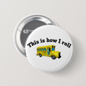 これは私がいかに転がるかです 缶バッジ (正面&裏面)