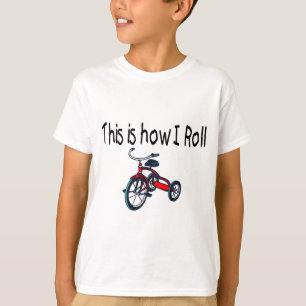 これは私がいかに転がるかです(赤い三輪車) Tシャツ