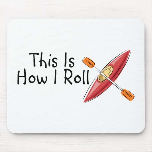 これは私がカヤックをいかに転がるかです マウスパッド (正面)