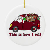 これは私がサンタのオーナメントをいかに転がるかです セラミックオーナメント (裏面)