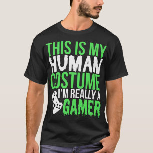 これは私が実際にゲーマーの私の人間の衣裳です Tシャツ
