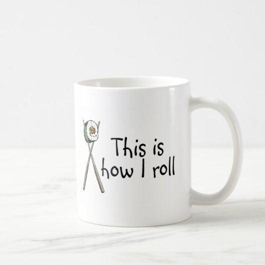 これは私が寿司をいかに転がるかです コーヒーマグカップ (右)