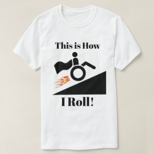 これは私が岬及び火が付いている促進の傾斜路をいかに転がるかです Tシャツ
