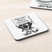 これは私が投票したことではない コースター (左側)