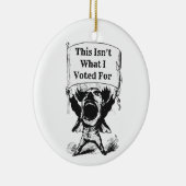 これは私が投票したことではない セラミックオーナメント (右)