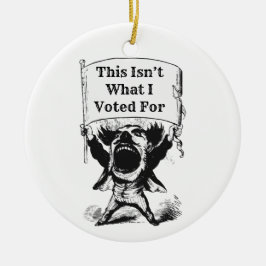 これは私が投票したことではない セラミックオーナメント
