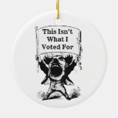 これは私が投票したことではない セラミックオーナメント (裏面)