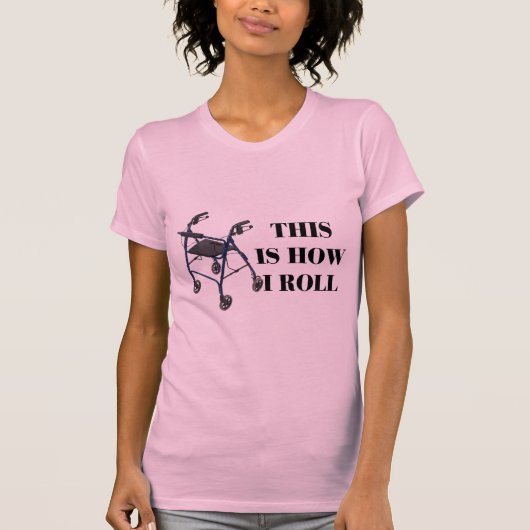 これは私が歩行者をいかに転がるかです Tシャツ (正面)