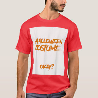 これは私が非常に懸命に働いたハロウィーンの衣装 Tシャツ